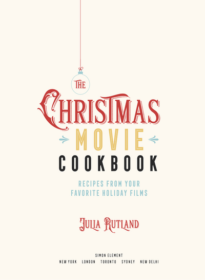 The Christmas Movie Cookbook